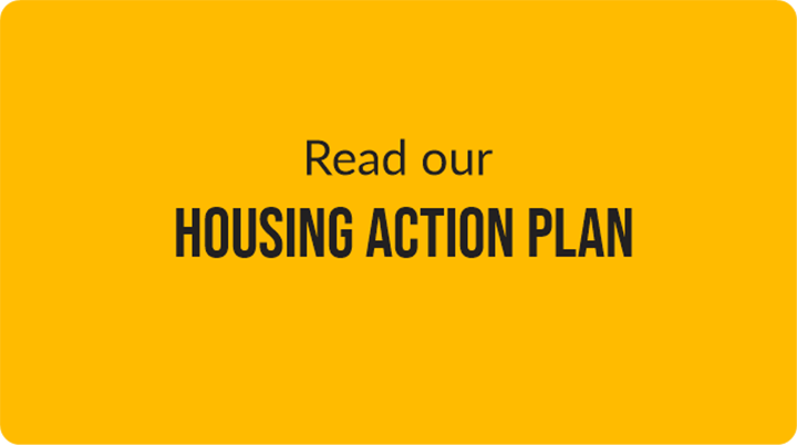 Read our Housing Action Plan