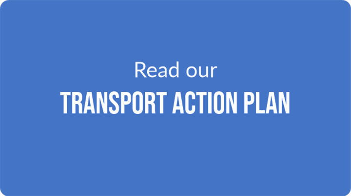 Read our transport action plan